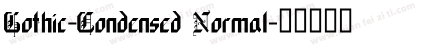 Gothic-Condensed Normal字体转换